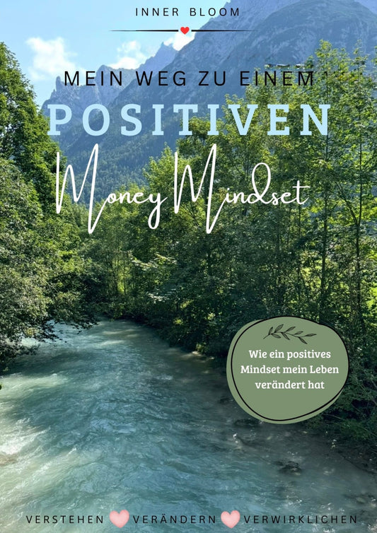 Mein Weg zu einem positiven Money Mindset – Wie ein positives Mindset mein Leben verändert hat